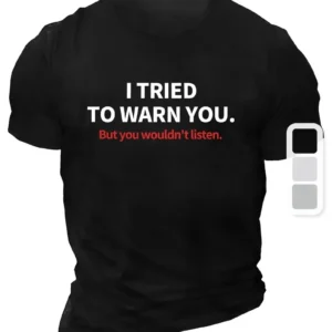 Erkek TRIED TO WARN YOU Baskılı T-Shirt - Siyah